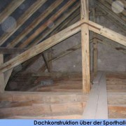 Holzschutzgutachten für Dachstuhl der Sporthalle Mehringstraße, Markkleeberg